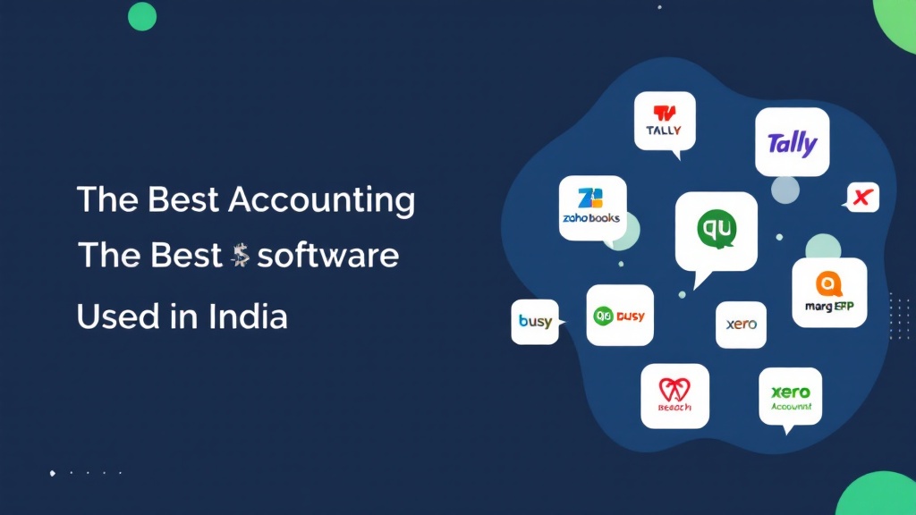 The Best Accounting Software Used in India A Comprehensive Guide for Businesses