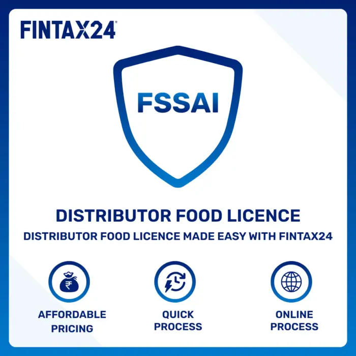 Distributor Food Licence registration service by FinTax24 for FSSAI compliance in India
