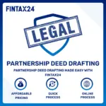 Trusted partnership deed drafting online service by FinTax24 with personalized and professional agreements for businesses in India.